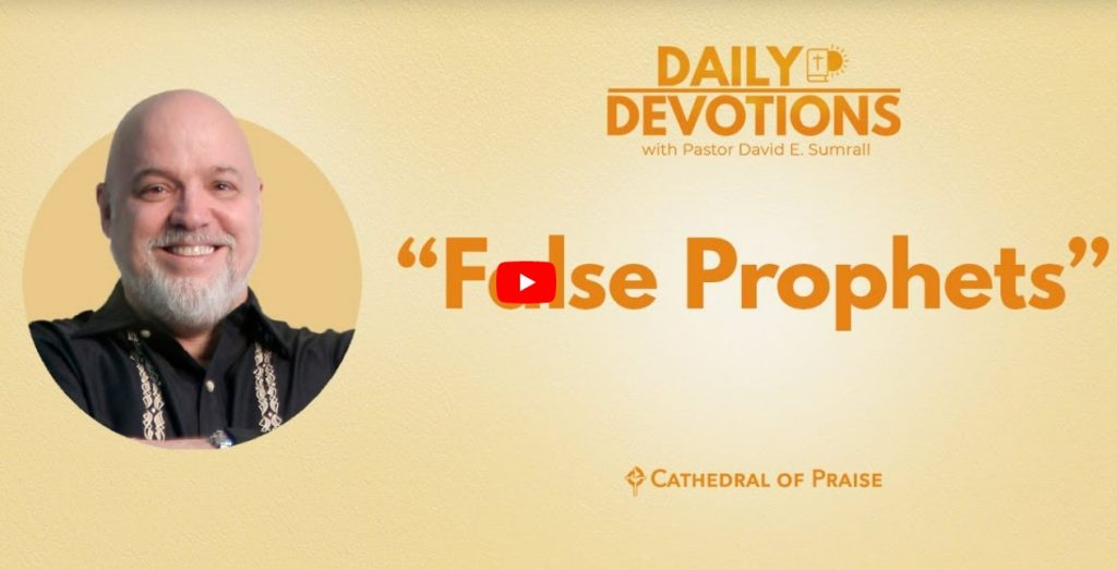 False Prophets Matthew 7 Daily Devotions COP